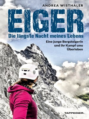 cover image of Eiger − Die längste Nacht meines Lebens